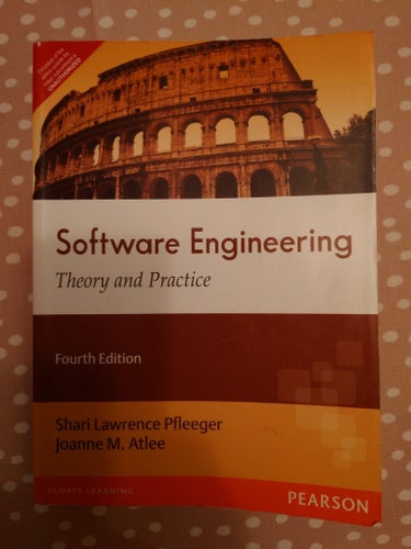 Software Engineering: Theory and Practice (Pfleeger & Atlee, 2013)