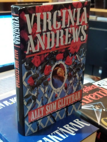 Allt som glittrar - Virginia Andrews. bok, inbunden. Very Fine plus
