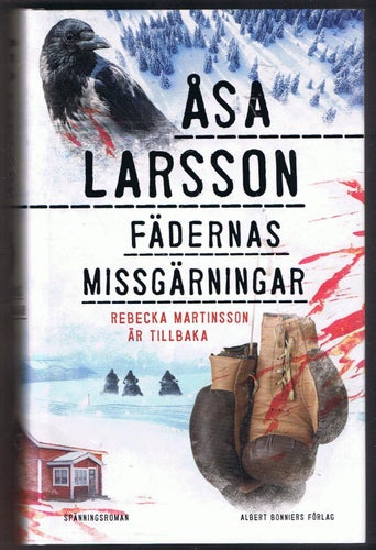 Åsa Larsson: Fädernas missgärningar - 1:a upplagan!