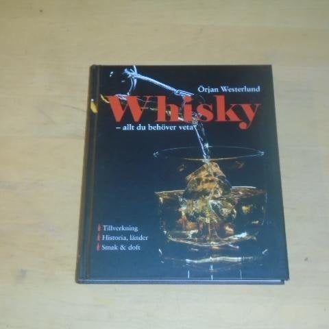 WHISKY allt du behöver veta - Örjan Westerlund