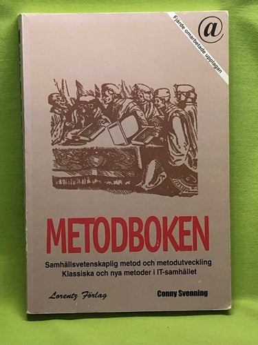 Metodboken [samhällsvetenskaplig metod och metodutveckling] : [klassiska och nya