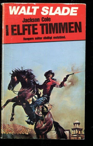 Walt Slade nr 231 I eltfe timman av Jackson Cole