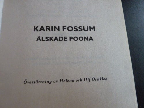 ÄLSKADE POONA, K. FOSSUM, 2002, BOK