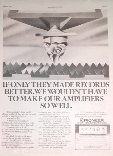 PIONEER - EVERYTHING YOU HEAR IS TRUE, HI-FI STOR TIDNINGSANNONS 1978