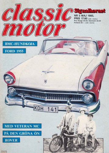 Classic 1985-5 BMC Hundkoja.Rover 100.Ford Sunliner & Crown