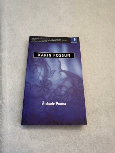 Älskade Poona av Karin Fossum, 2009