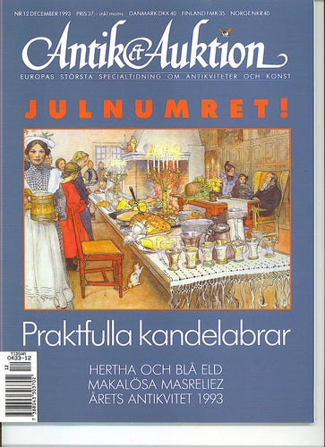 Antik & Auktion 12/1993 - Kandelabrar, Hertha Bengtson m m
