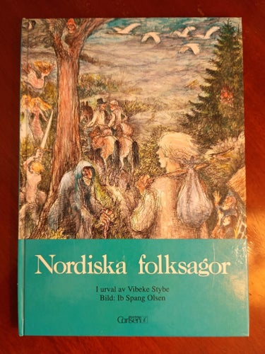 Nordiska folksagor av Vibeke Stybe och Ibs Spang Olsen, 1992