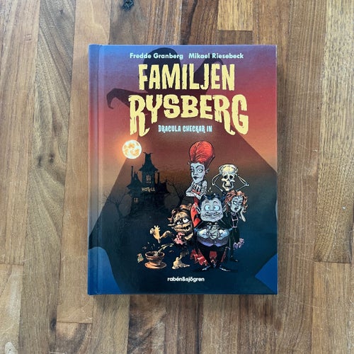 Familjen Rysberg - Dracula checkar in, Fredde Granberg & Mikael Riesebeck, 2023