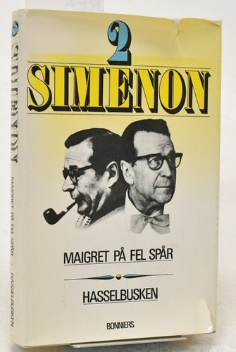 Maigret på fel spår ; Hasselbusken / Georges Simenon.