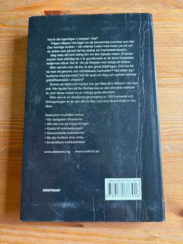 ÄKTA VARA Guiden till oförfalskad mat av Mats-Eric Nilsson, 2009