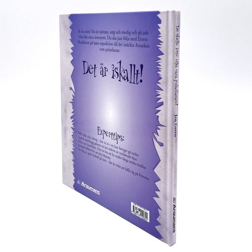 Du skulle inte vilja vara polarfarare! av Jen Green mfl (2003, Antarktis)