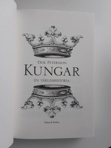 Kungar: En Världshistoria av Erik Petersson