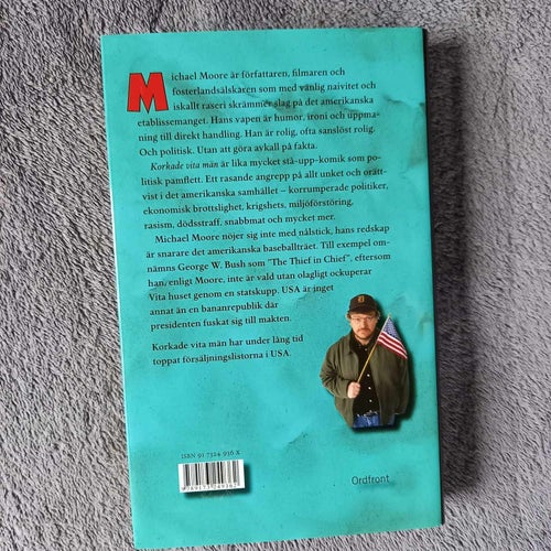 Korkade vita män - Michael Moore - inbunden!