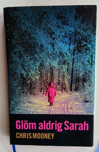 Glöm aldrig Sarah. Chris Money 299 sidor kartonnage