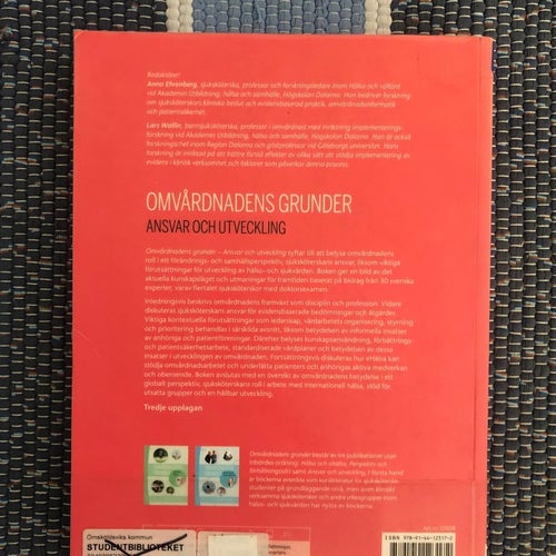 Omvårdnadens grunder : ansvar och utveckling, Anna Ehrenberg, Lars Wallin