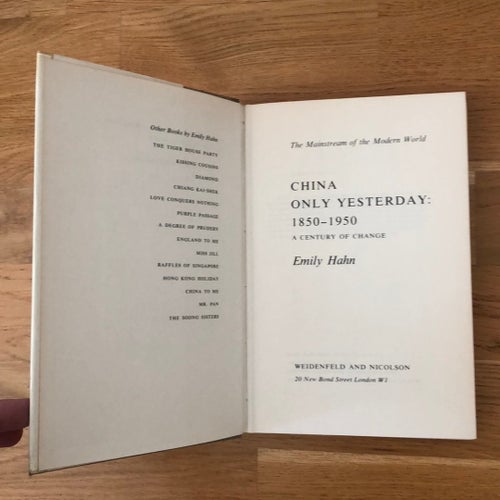 China Only Yesterday: 1850–1950 A Century of Change av Emily Hahn. 1963