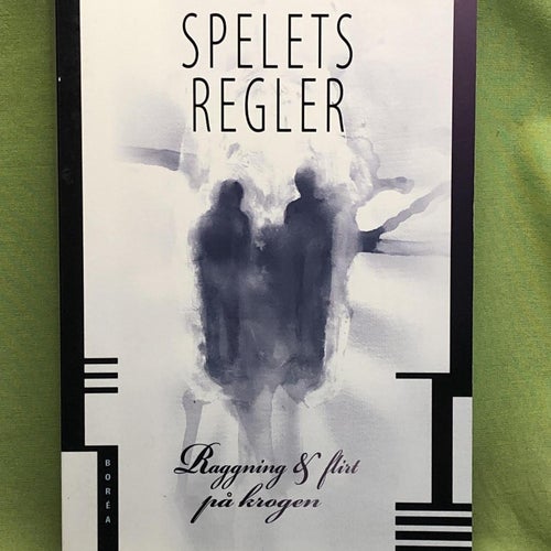 Spelets regler raggning och flirt på krogen / Andersson, Hans