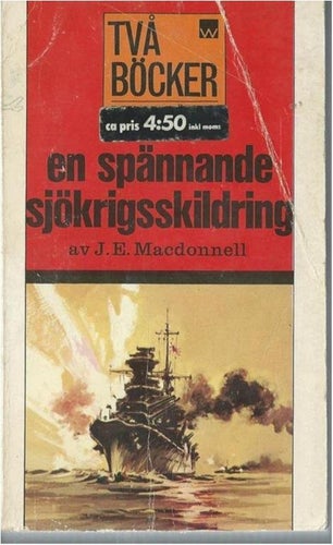 TVÅ BÖCKER I EN - EN SPÄNNANDE SJÖKRIGSSKILDRING +NATTENS HÖ