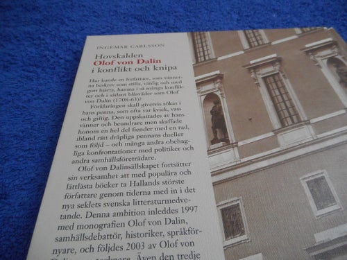 Hovskalden Olof von Dalin i konflikt och knipa : en hovkansler, rikshistoriker,