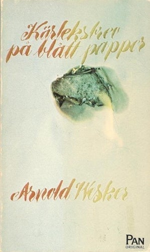 Arnold Wesker: Kärleksbrev på blått papper och andra...
