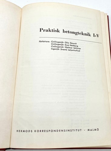 Praktisk betongteknik I-V av Olle Gewai- - Knut Hellberg - Hjalmar Schlyter