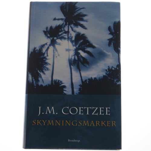 J.M. Coetzee - Skymningsmarker