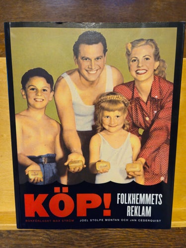 Köp! - Folkhemmets reklam, Montan & Cederquist