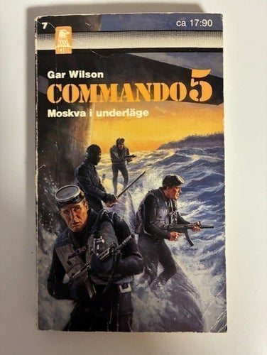 Commando 5: Moskva i underläge av Gar Wilson, ca 1990
