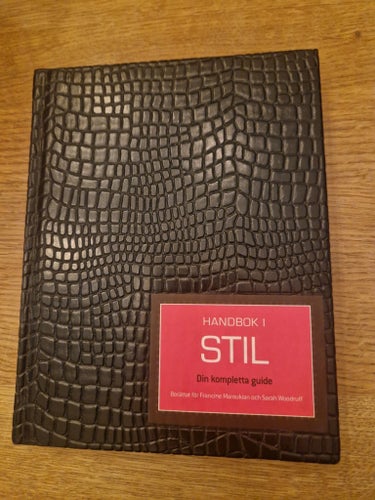 Handbok I Stil: Din kompletta guide av Francine Maroukian och Sarah Woodruff,