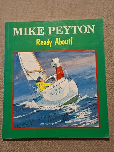 Ready About! – Mike Peyton Engelsk Seglingshumor / Nautica