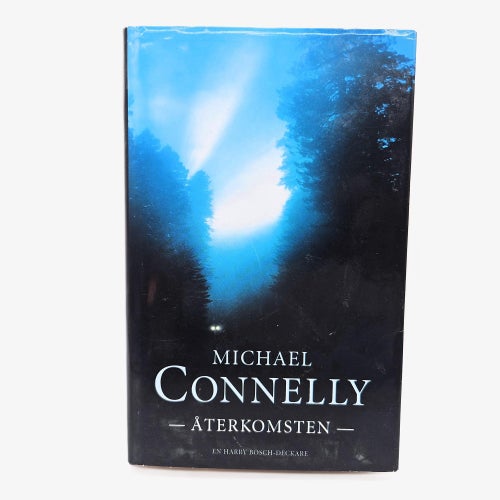 Återkomsten: en Harry Bosch-deckare - Michael Connelly