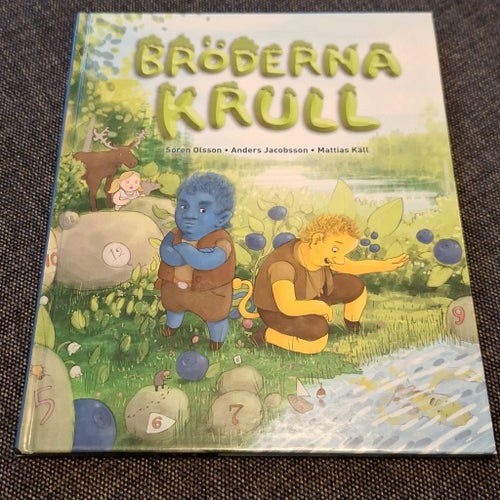 Bröderna Krull, Sören Olsson, 2010