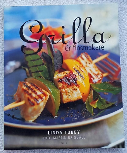 Linda Tubby: Grilla för finsmakare