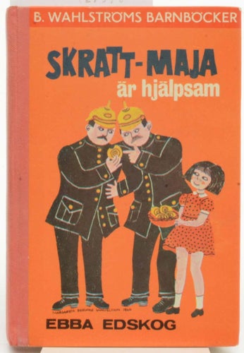 Skratt-Maja är hjälpsam : berättelse för barn / av Ebba Edskog
