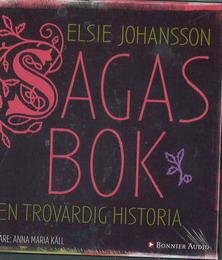 SAGAS BOK - EN TROVÄRDIG HISTORIA
