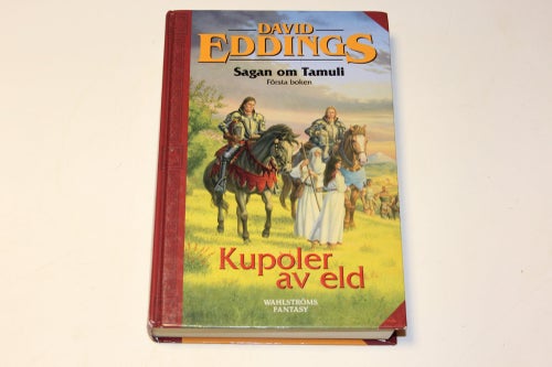 KUPOLER AV ELD - Sagan on Tamuli 1 - David Eddings - 1:a kartonnerade upplagan!
