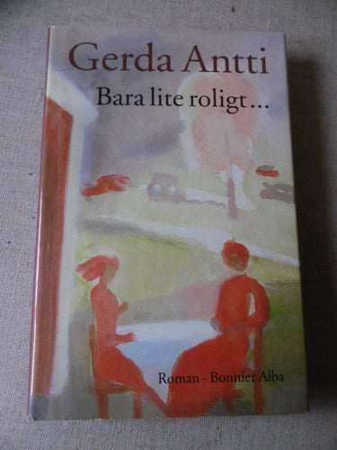 Bara lite roligt... Gerda Antti, 1994