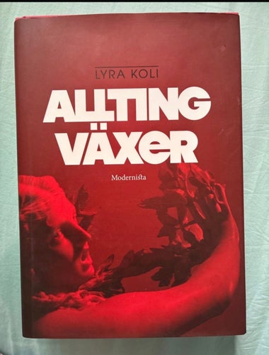Allting växer av Lyra Koli, 2022