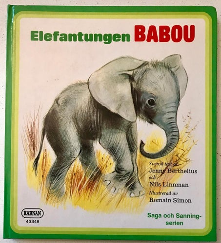 ELEFANTUNGEN BABOU Jenny Berthelius Nils Linnman 1977