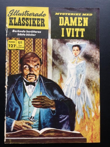 Illustrerade klassiker Nr 127 - MYSTERIET MED DAMEN I VITT