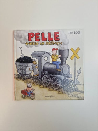 Pelle träffar en lokförare - Jan Lööf