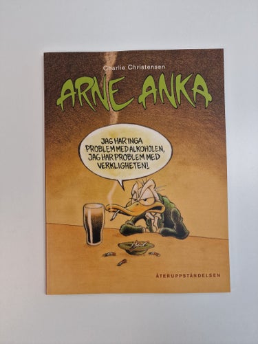 Arne Anka - Återuppståndelsen - Charlie Christensen, 2006