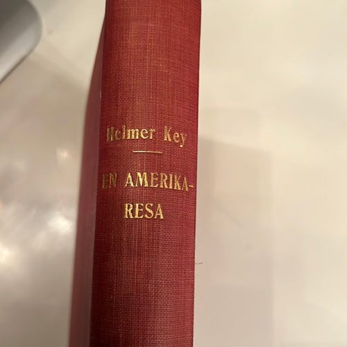I Amerika-Resa av Helmer Key, okänt publiceringsår