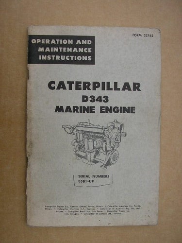 Op. and mainte. Instr. Caterpillar D343 Marine Engine