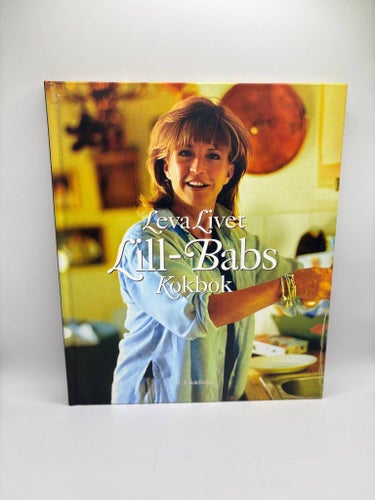 Lill-Babs kokbok – Leva Livet – Barbro Svensson ICA 2003