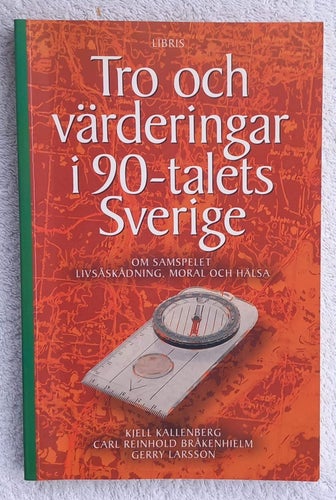 Tro och värderingar i 90-talets Sverige