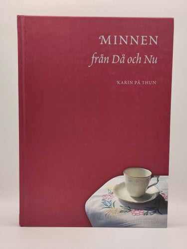 MINNEN från Då och Nu - Karin På Thun