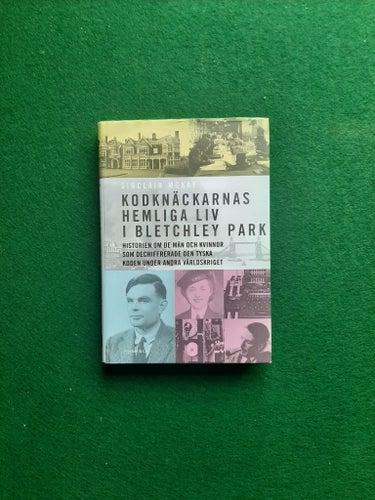 Kodknäckarnas liv i Bletchley Park - Sinclair Mckay (2015)