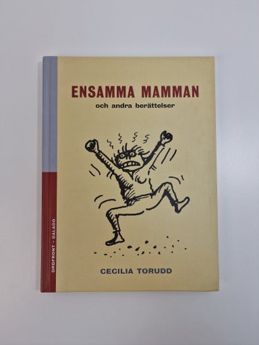 Enamma Mamman och andra berättelser - Cecilia Torudd, 1999